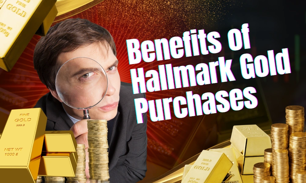 Benefits of Hallmark Gold